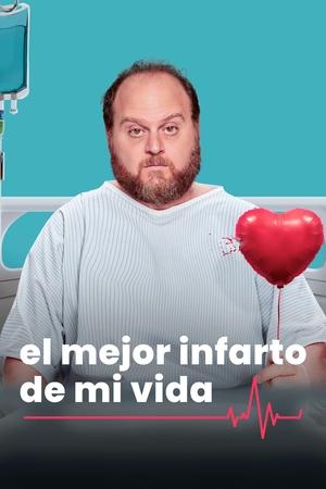 Le meilleur infarctus de ma vie